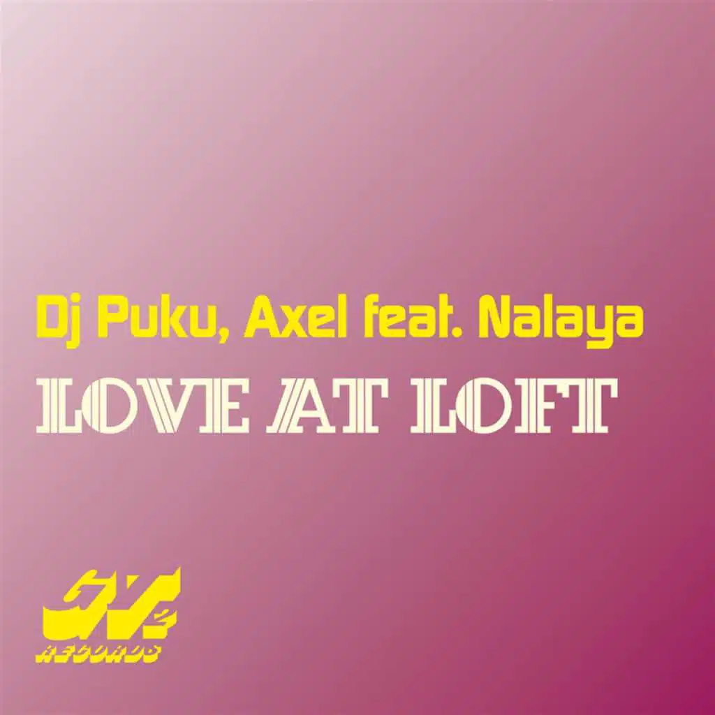 Love at Loft (feat. Nalaya)