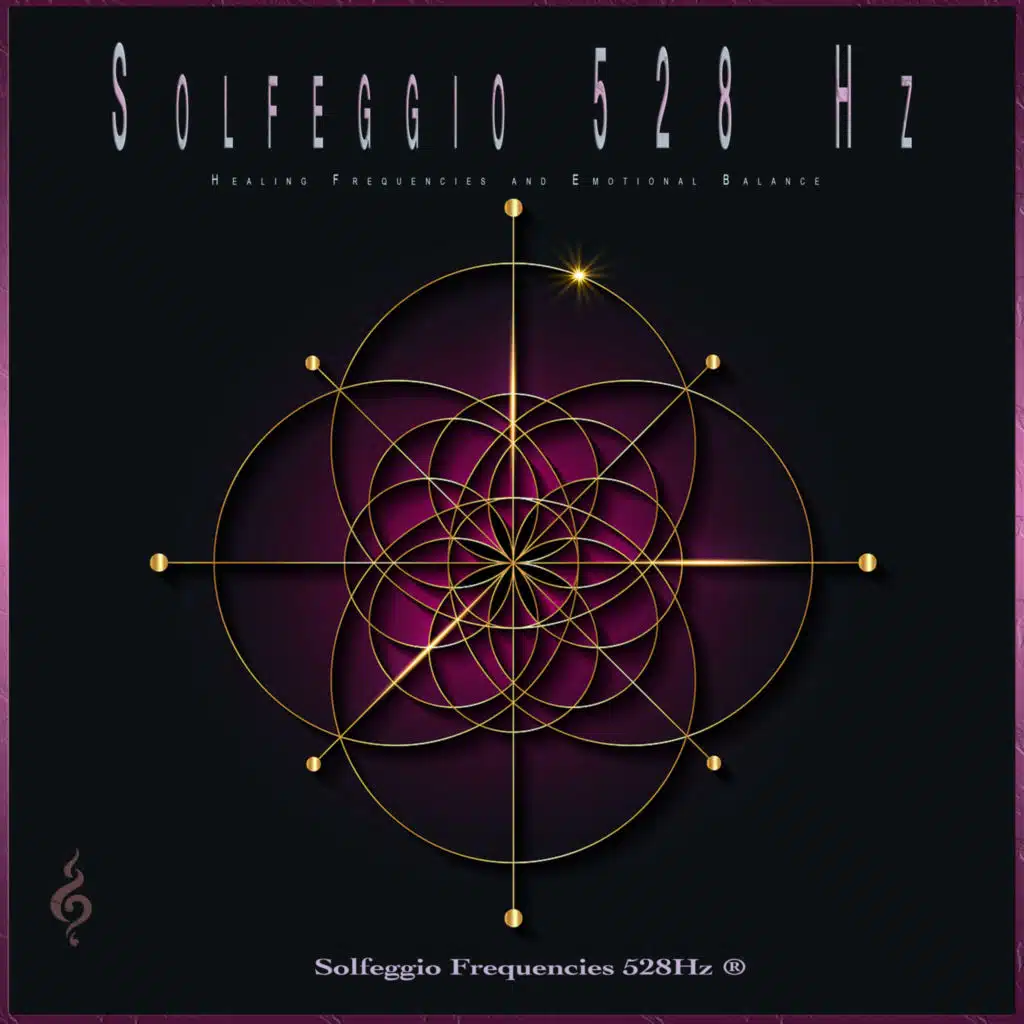 Solfeggio Frequencies 528Hz