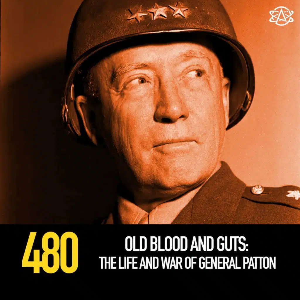 480 - Old Blood and Guts: The Life and War of General Patton