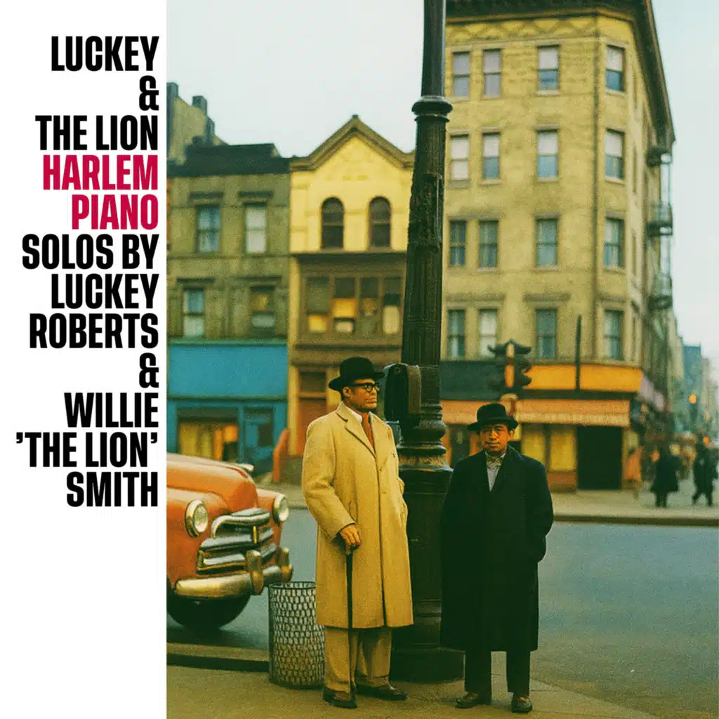 Luckey Roberts & Willie "The Lion" Smith