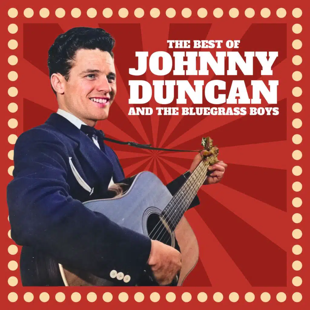 Johnny Duncan & The Blue Grass Boys