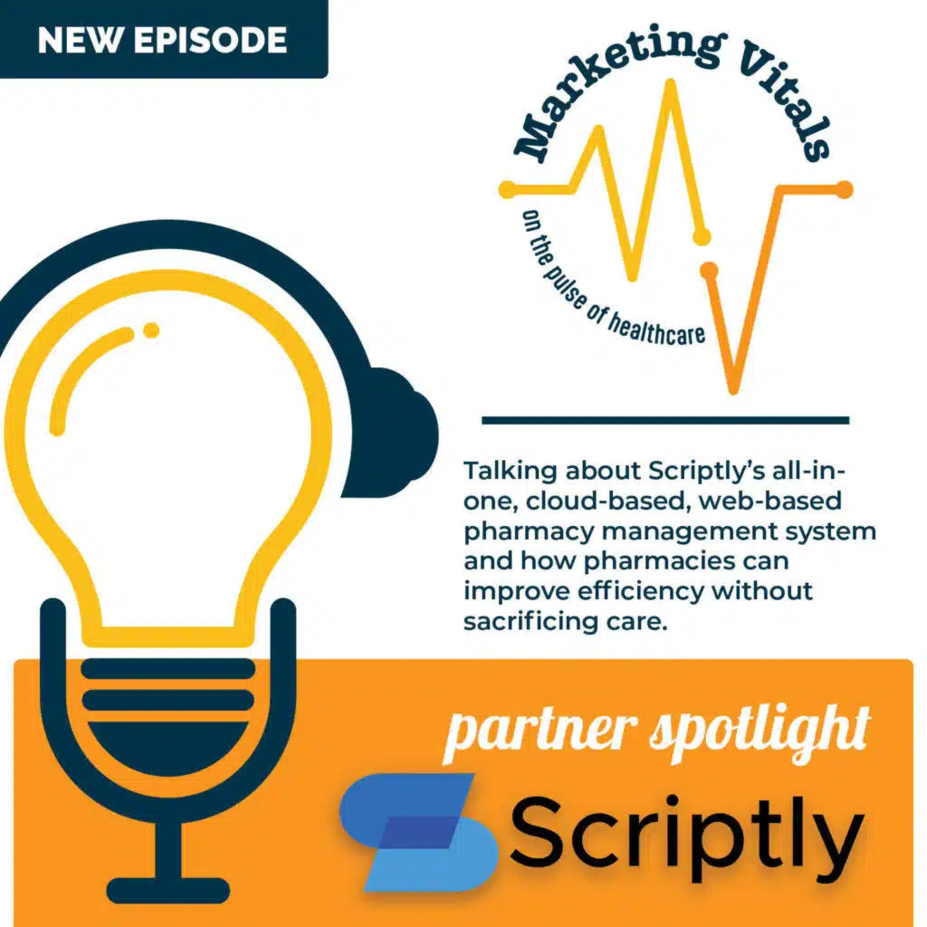 Partner Spotlight: Reinventing Pharmacy Management with Scriptly | Marketing Vitals