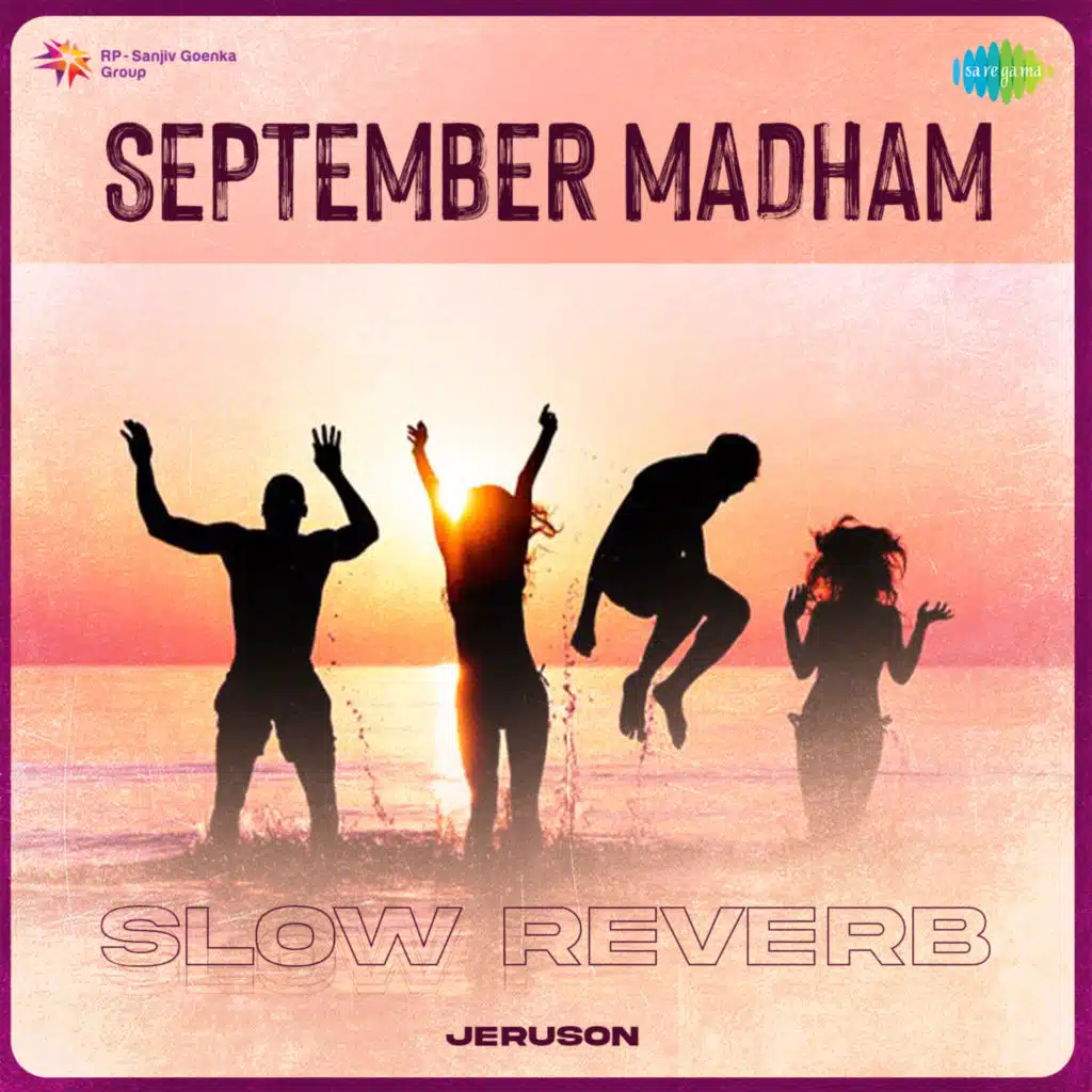 September Madham (Slow Reverb) [feat. Jeruson]
