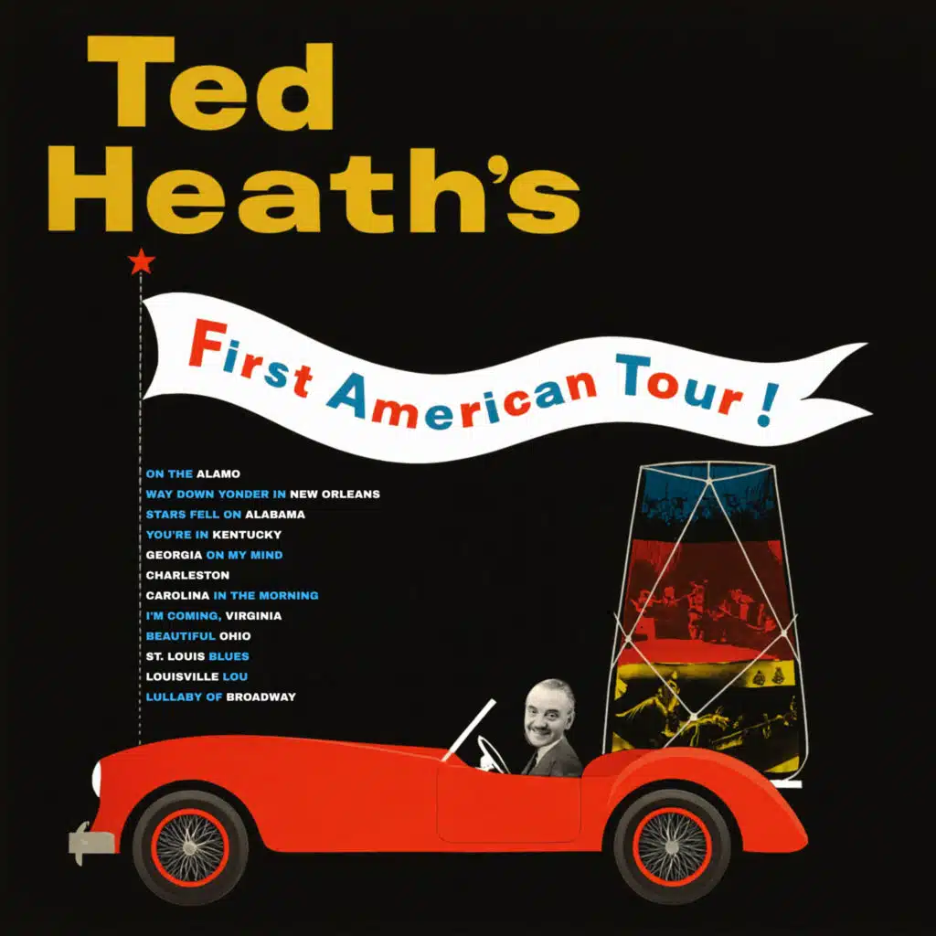 Ted Heath's First American Tour