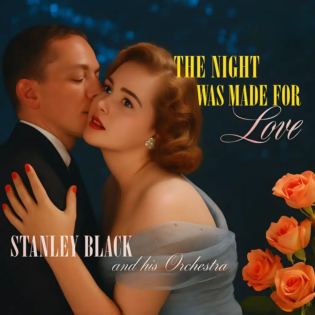 The Night Was Made for Love