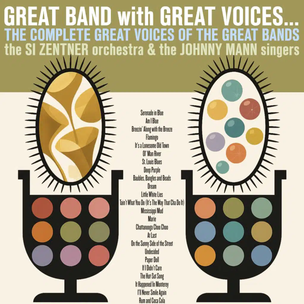 Si Zentner and his Orchestra & The Johnny Mann Singers