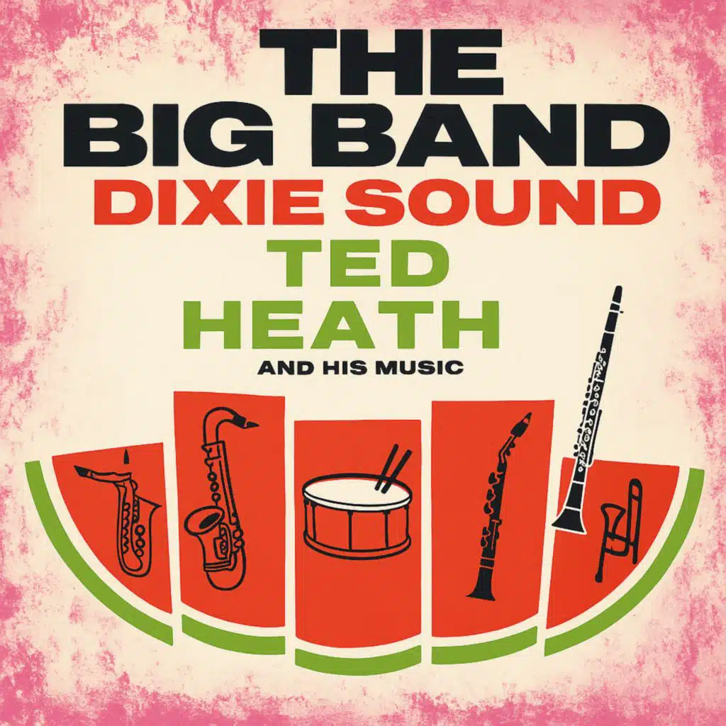 The Big Band Dixie Sound