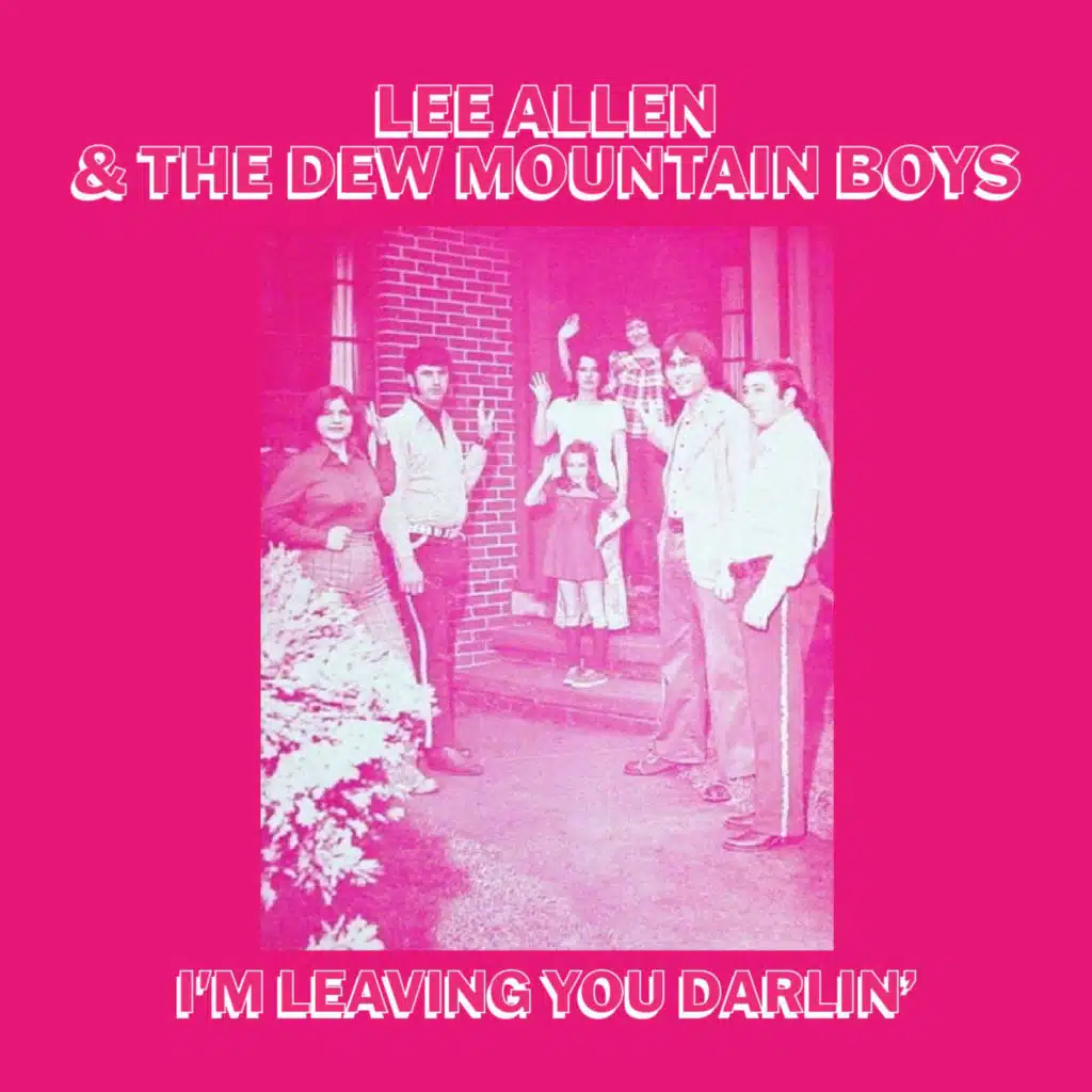 Lee Allen & The Dew Mountain Boys