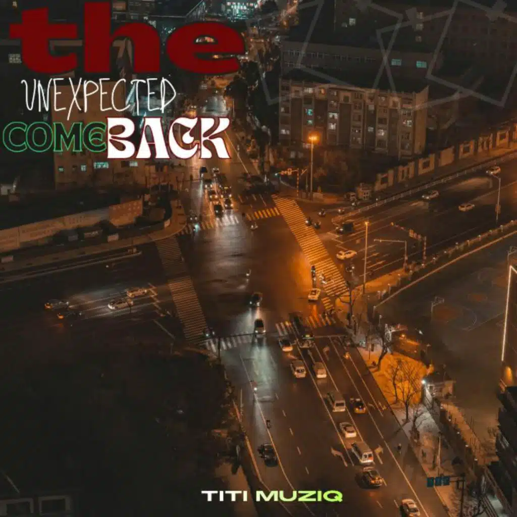 The Unexpected Come Back