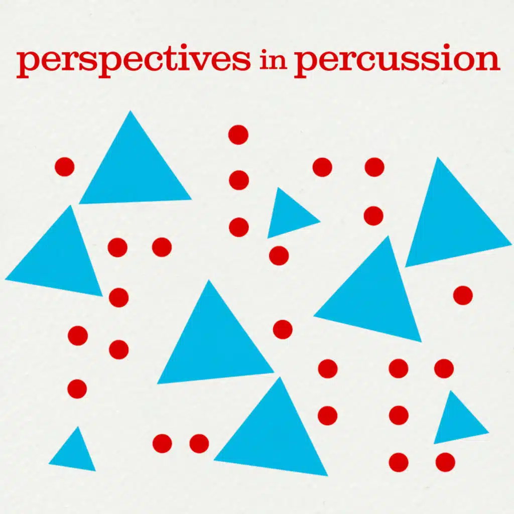 Perspectives in Percussion