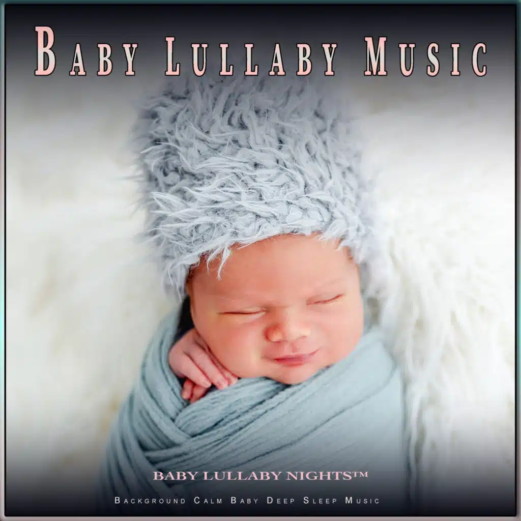 Baby Lullaby Nights