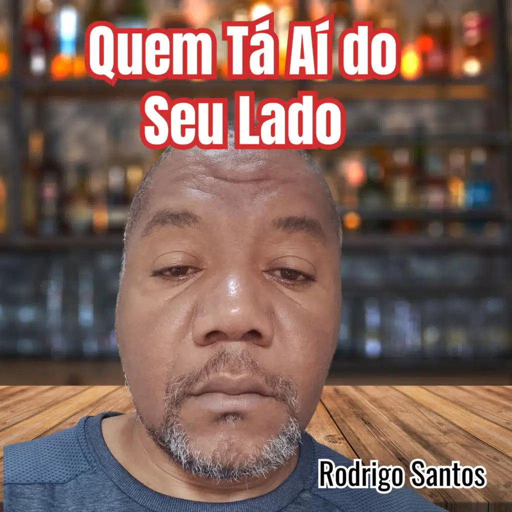 Quem Tá Aí do Seu Lado