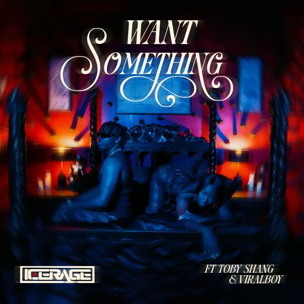 Want Something (feat. Toby Shang & Viralboy)