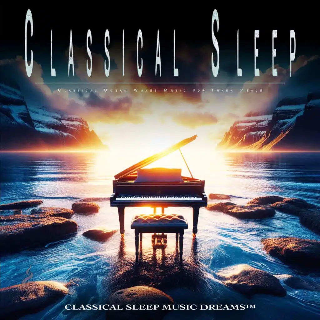 Classical Sleep Music Dreams
