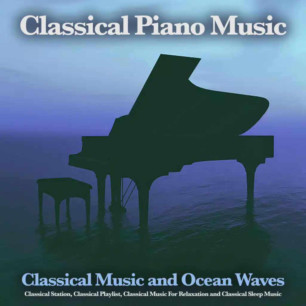 Reverie - Debussy - Classical Piano - Classical Music and Ocean Sounds - Classical Music