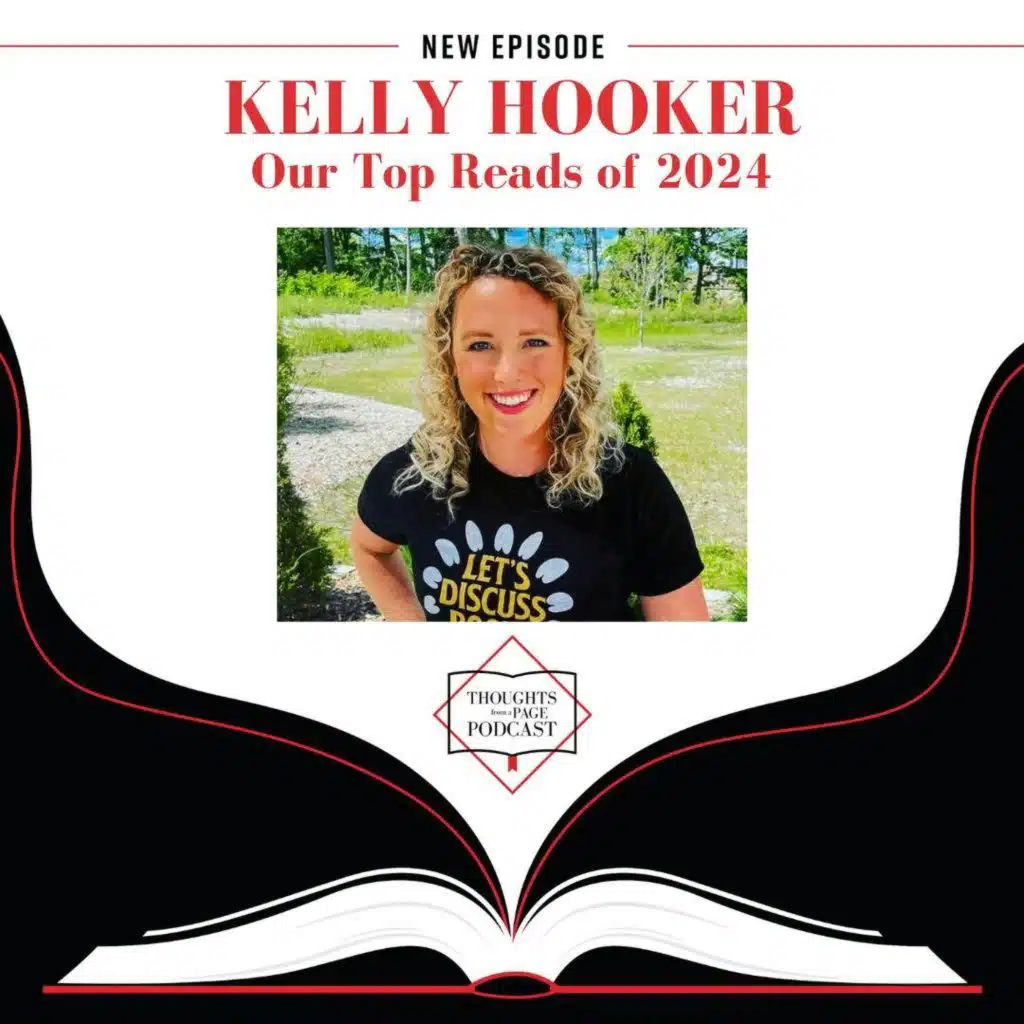Kelly Hooker - Our Top Reads of 2024 (originally aired 12/9/24)