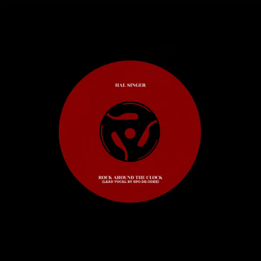 Rock Around the Clock (Lead Vocal by Spo-De-Odee)