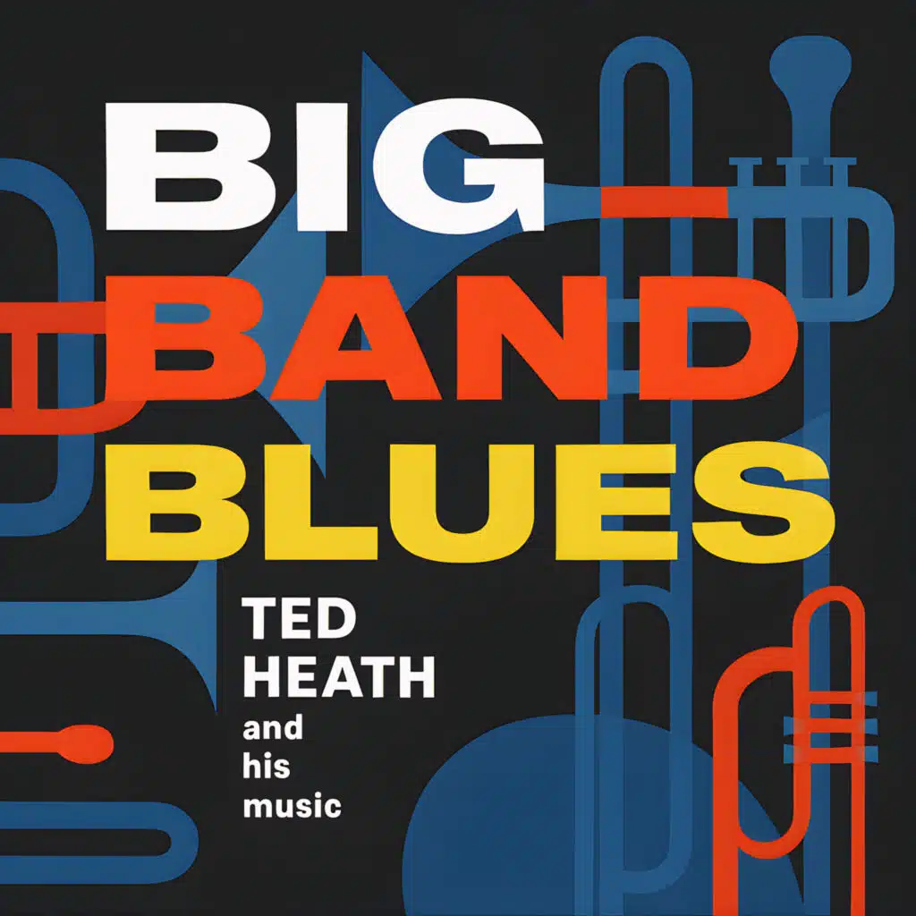 Big Band Blues