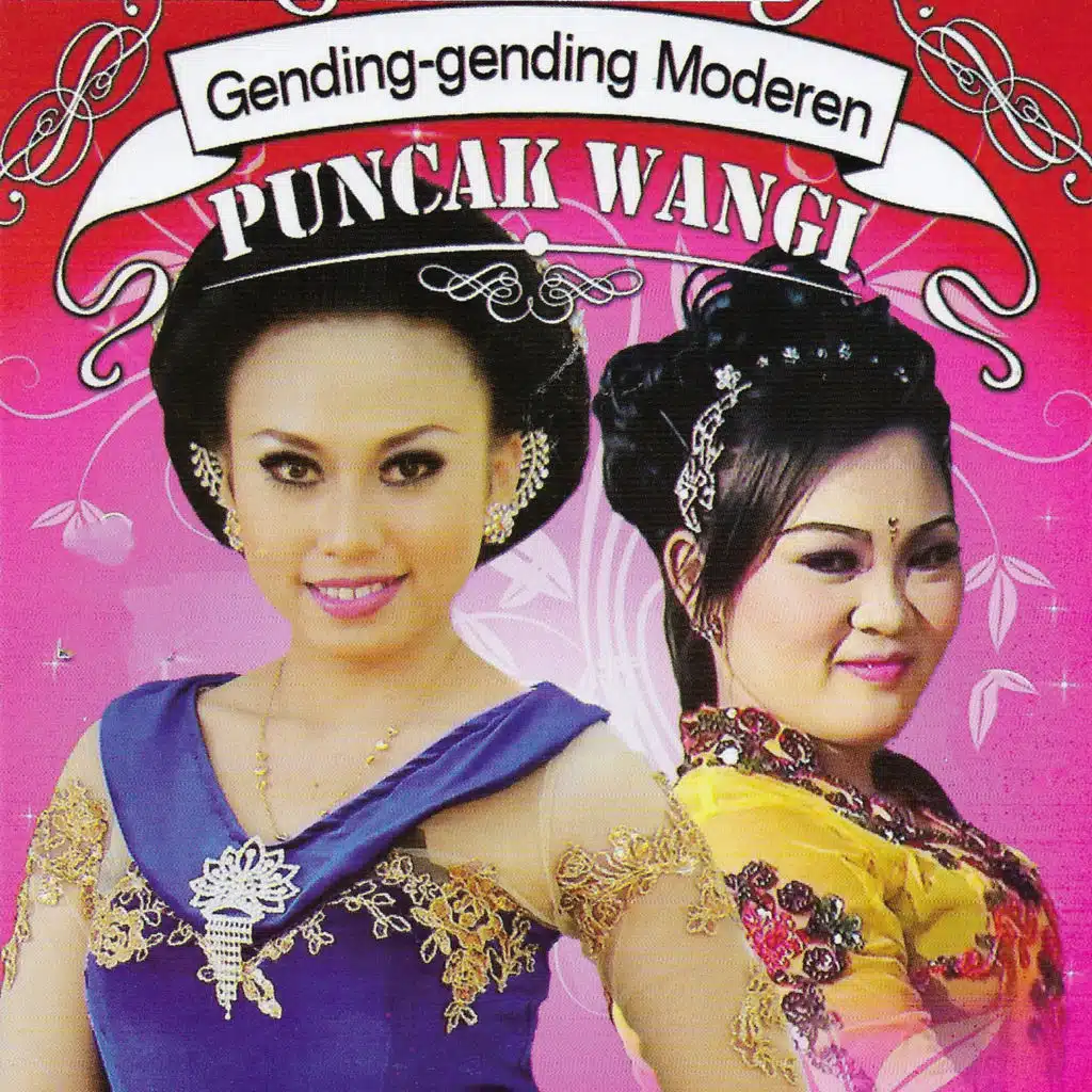Gending Modern Puncak Wangi (feat. Ukin, Sinyo, Ida, Diah & Mak Darti)
