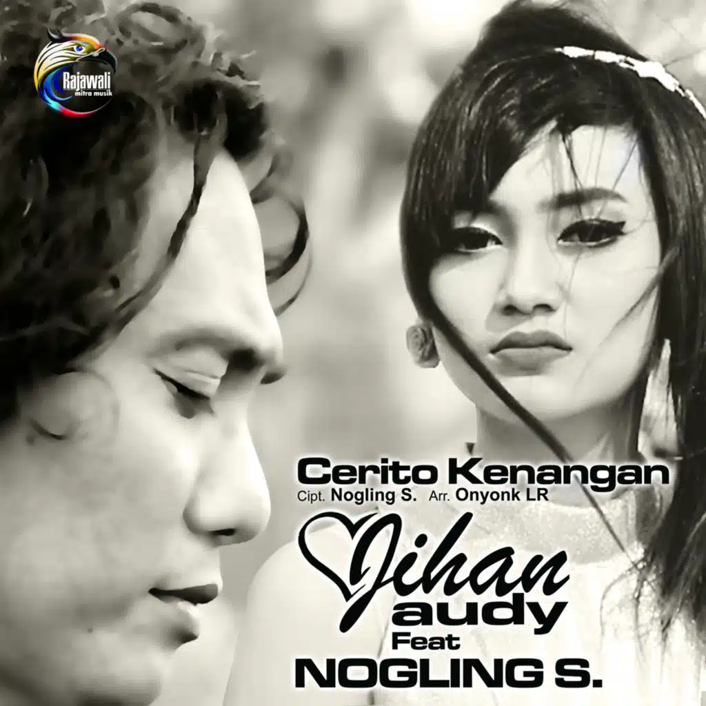Cerito Kenangan (feat. Nogling S)