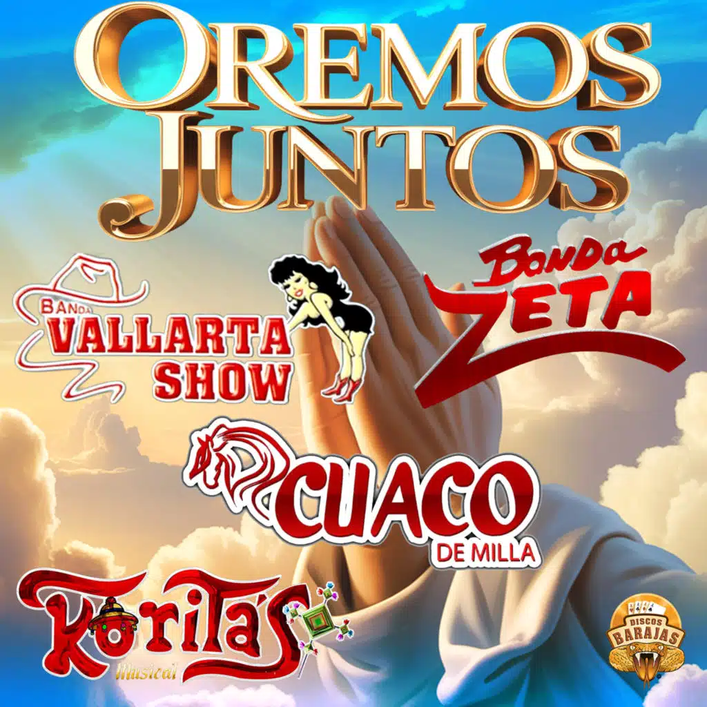 Oremos Juntos (feat. Koritas Musical, Banda Zeta & Banda Vallarta Show)