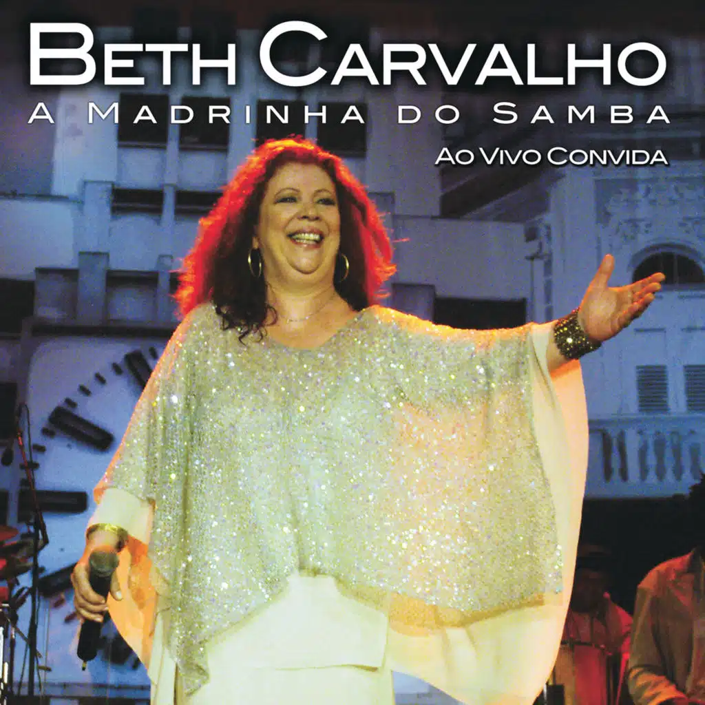 A Madrinha do Samba Ao Vivo Convida (Deluxe)