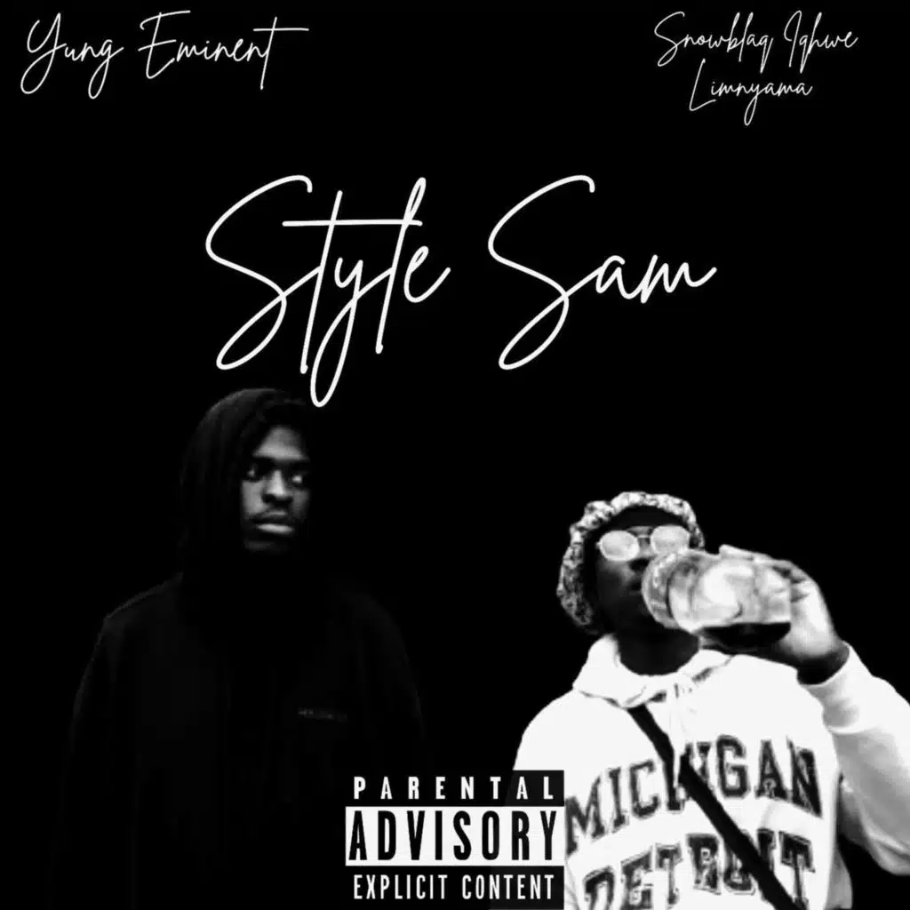 Style Sam (feat. Snowblaq Iqhwe Limnyama)
