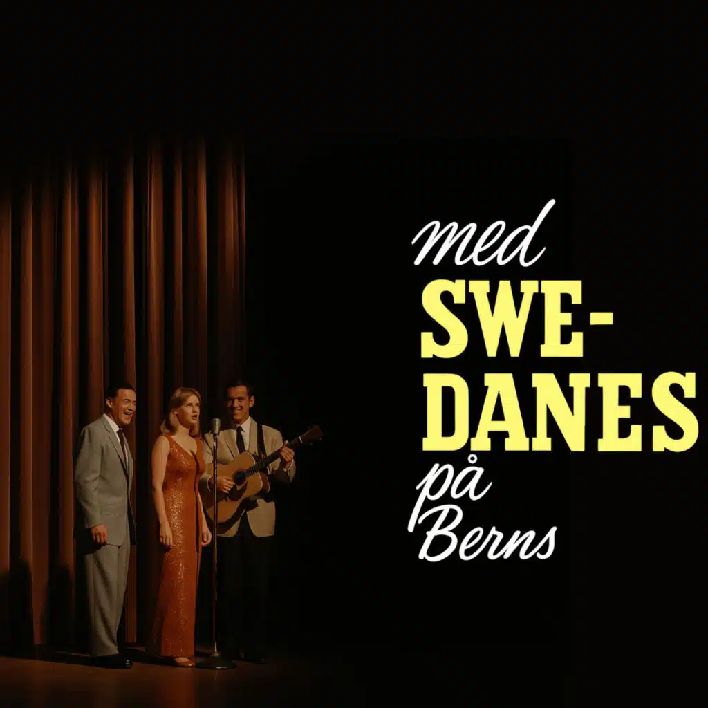 Med Swe-Danes På Berns