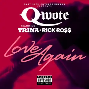 Love Again (feat. Rick Ross &  Trina)