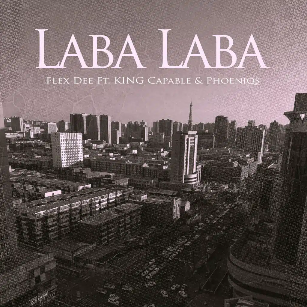 Laba Laba (feat. King Capable)