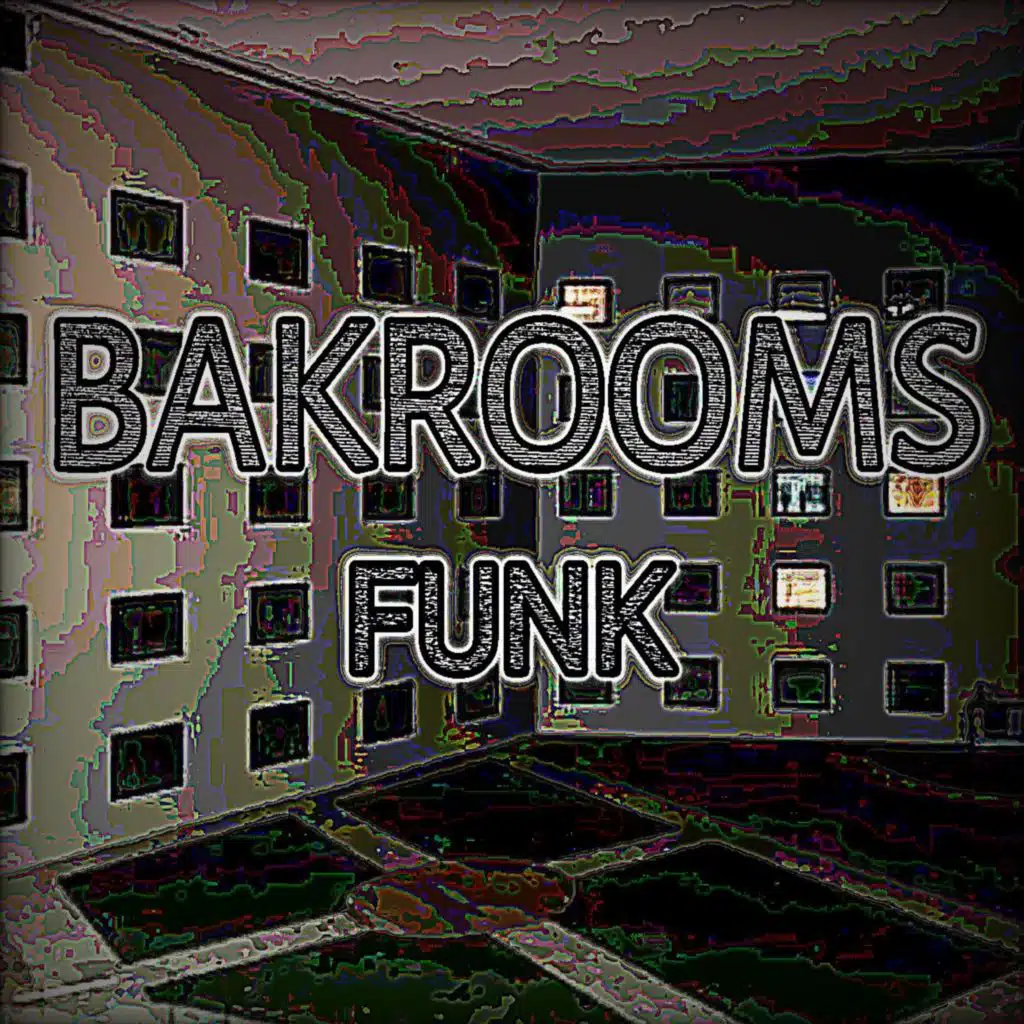 BACKROOMS FUNK