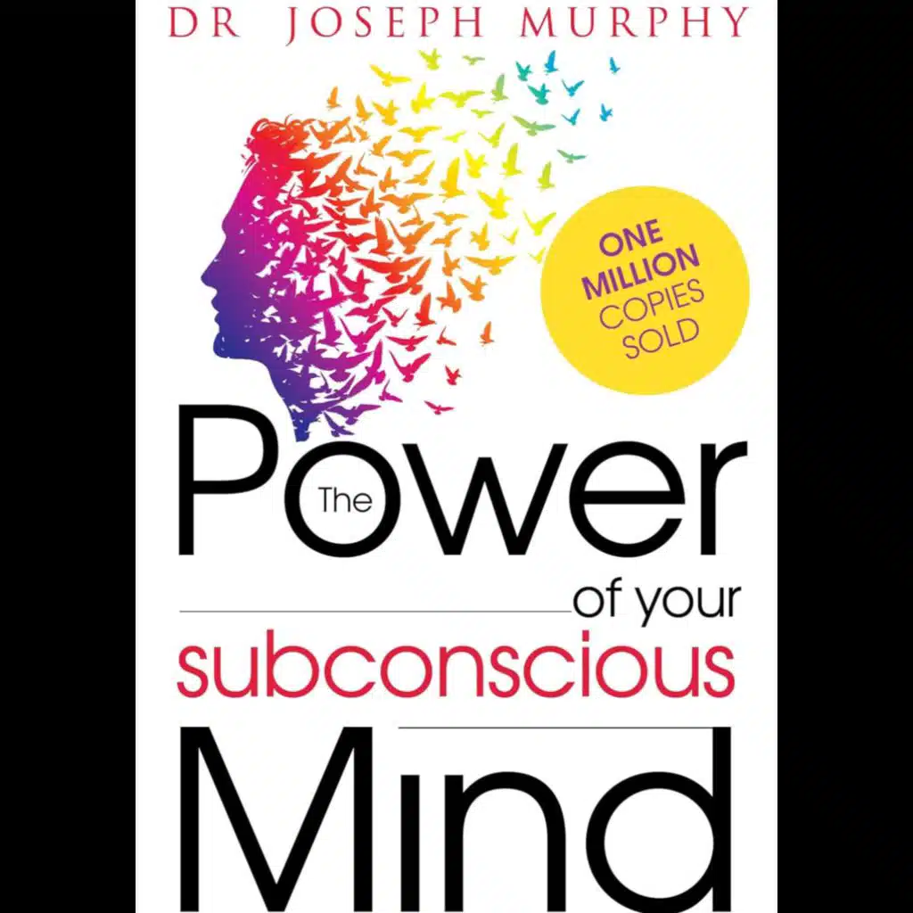 The Power of your Subconscious Mind by Murphy joseph, Book Summary, Podcast, English
