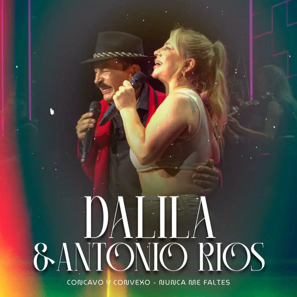 Concavo y Convexo / Nunca Me Faltes (En Vivo)