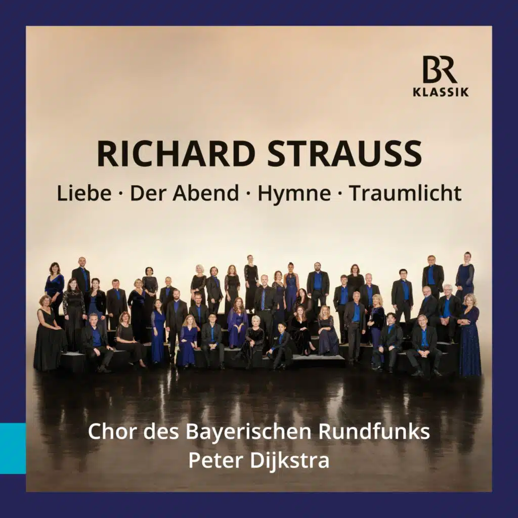 Bavarian Radio Chorus & Peter Dijkstra