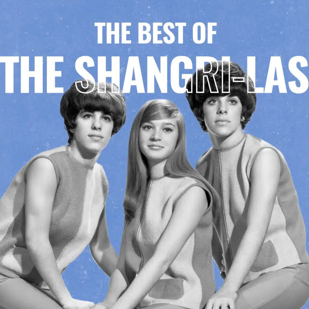 The Best of The Shangri-las