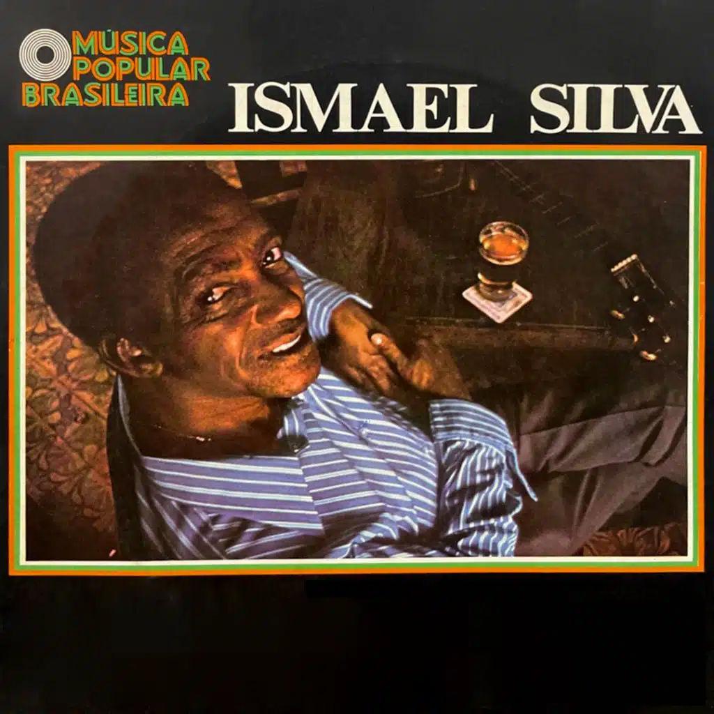 Música Popular Brasileira: Ismael Silva