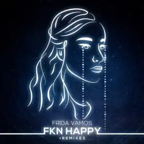 Fkn Happy (Hirnreit & Autovampir Remix)