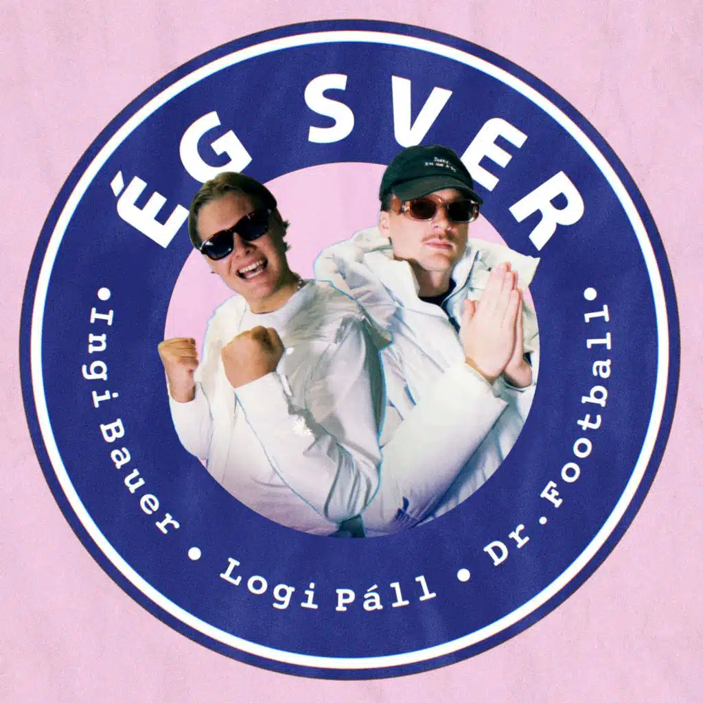 ÉG SVER (feat. Dr. Football)