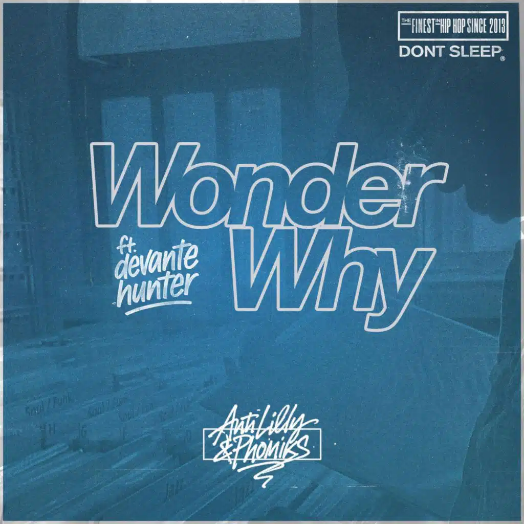 Wonder Why (feat. Devante Hunter)
