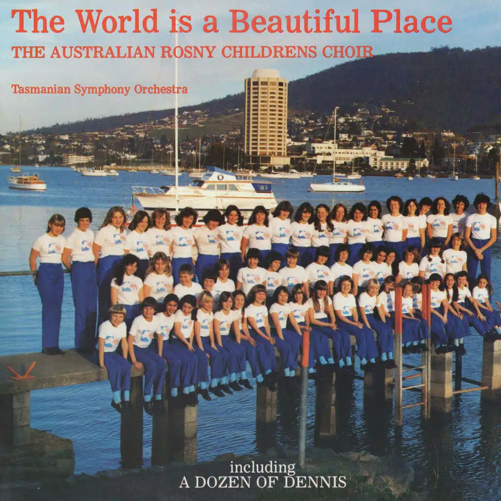 The World is a Beautiful Place (feat. Tasmanian Symphony Orchestra)