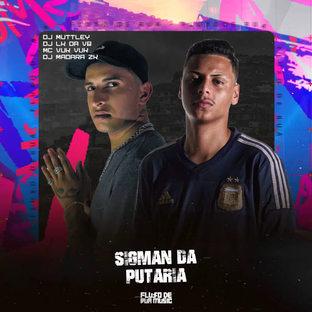 Sigman da Putaria