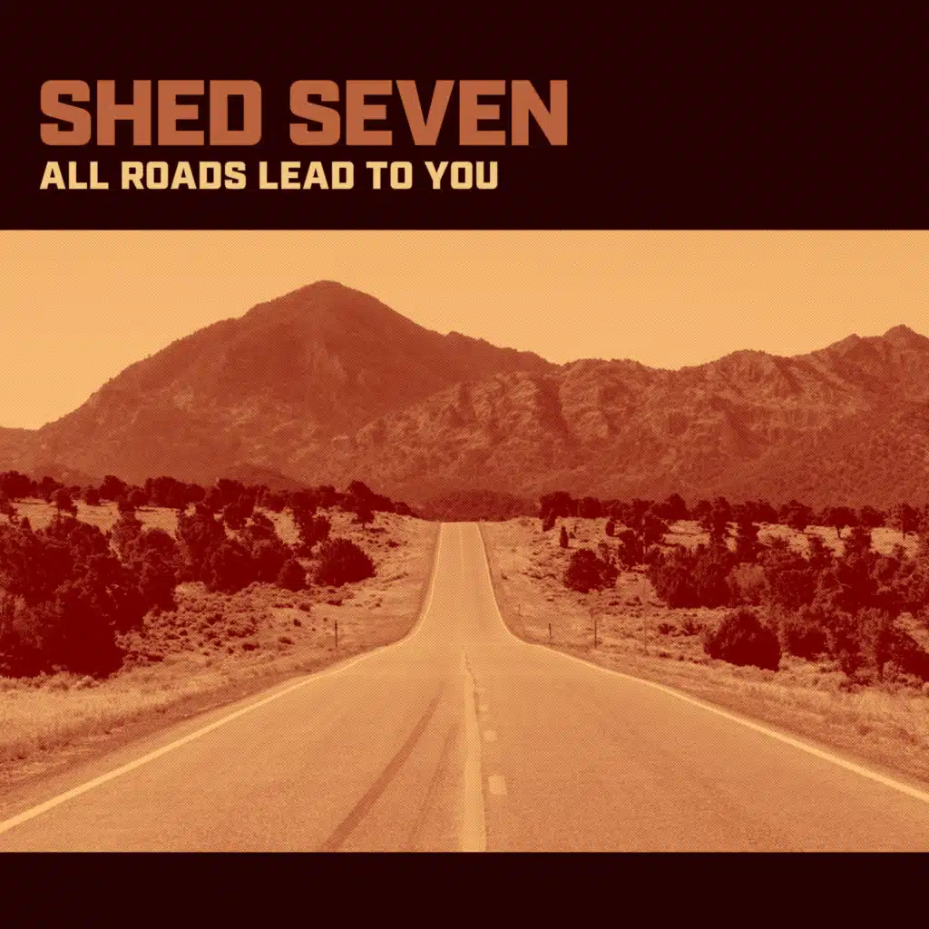 All Roads Lead to You