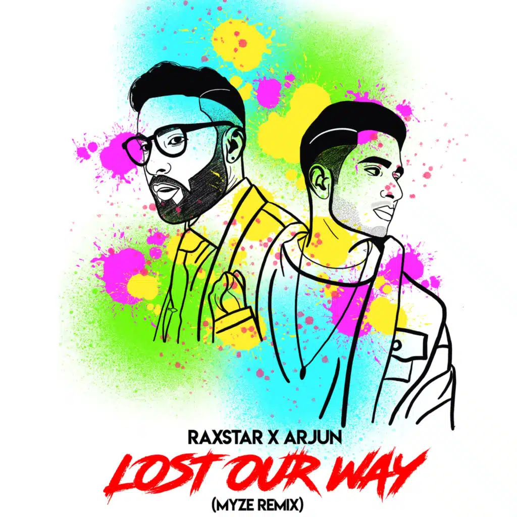 Lost Our Way (Myze Remix) [feat. Arjun]