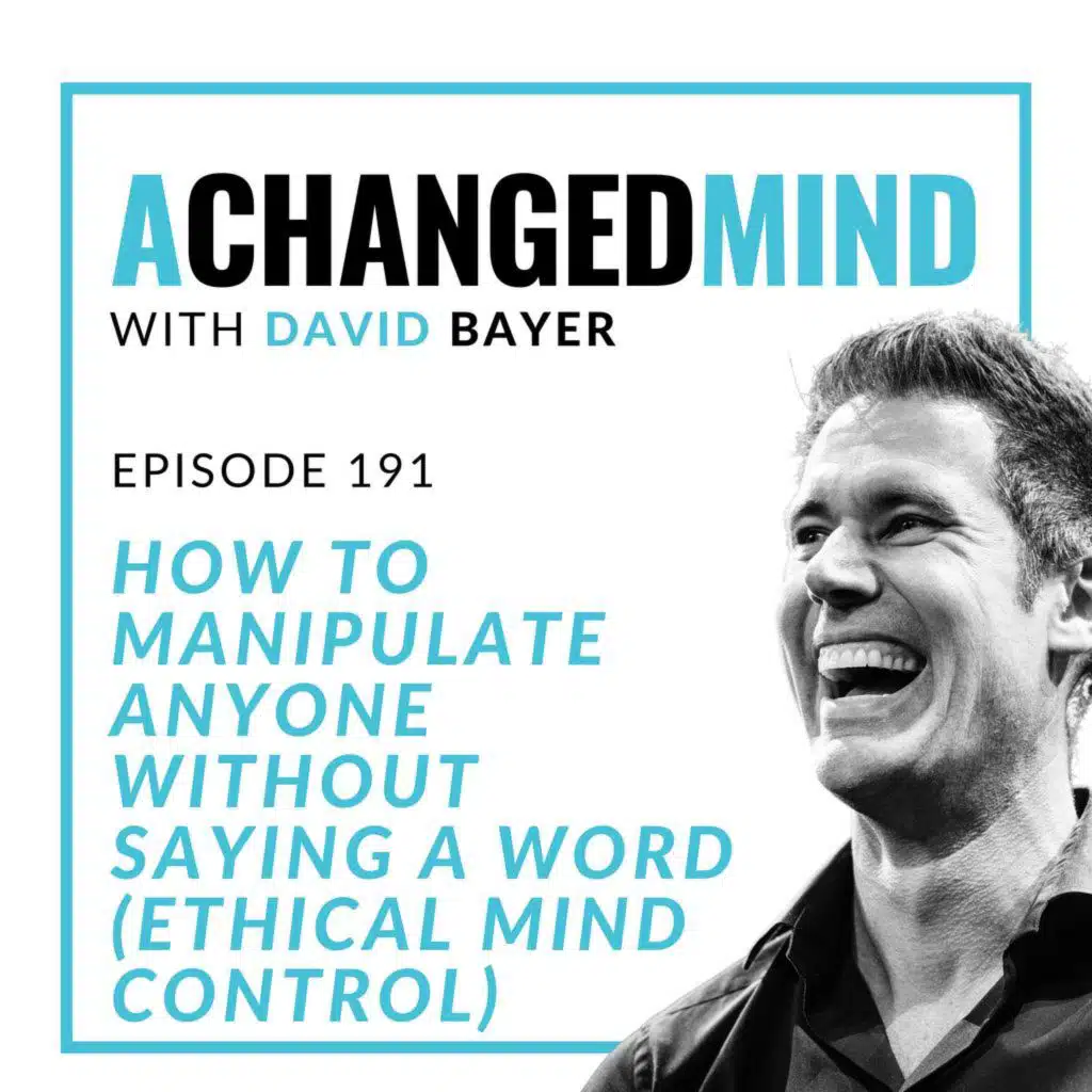 191 How to Manipulate Anyone Without Saying a Word (Ethical Mind Control)