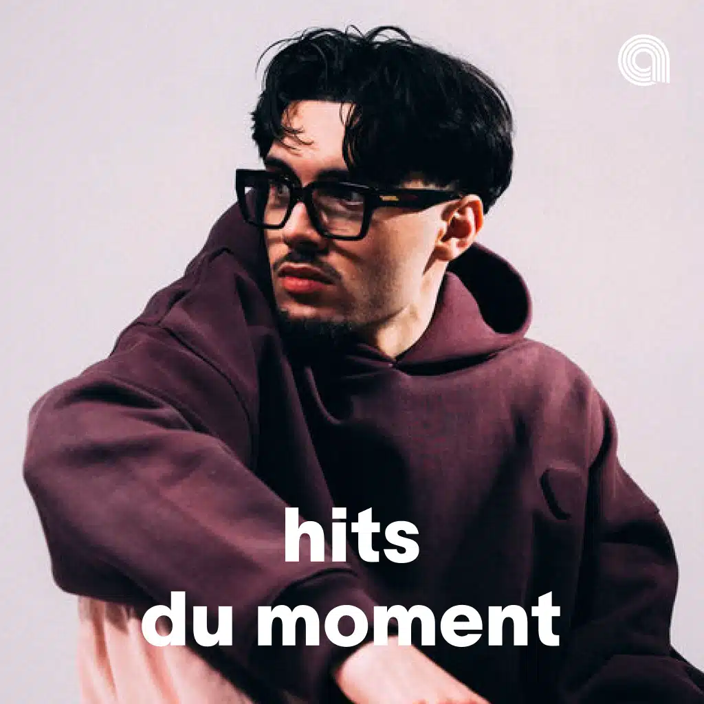 Hits Du Moment