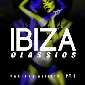 Ibiza Classics, Pt. 3