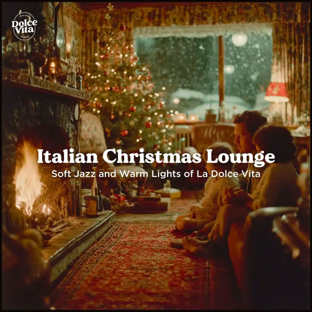 Italian Christmas Lounge – Soft Jazz and Warm Lights of La Dolce Vita