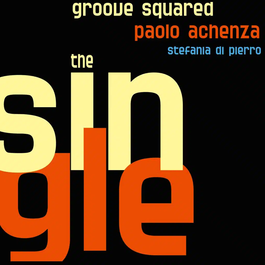Groove Squared, Paolo Achenza & Stefania Di Pierro