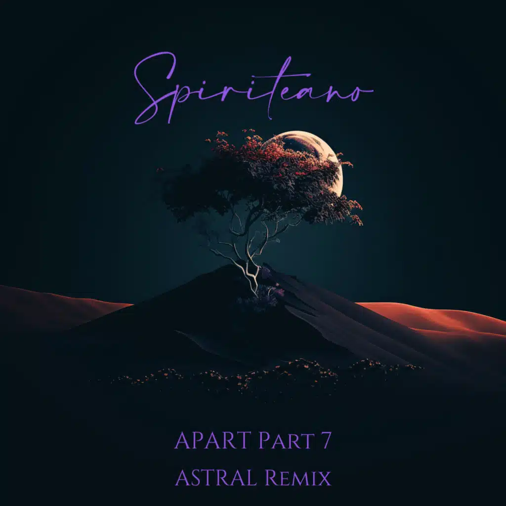 A-Part Part Seven (Astral Remix)