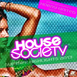 House Society - Summer Highlights 2013 (Selected and Presented by Horny United - Special DJ Edition)